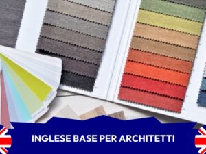 INGLESE NELLA PROFESSIONE DELL’ARCHITETTO