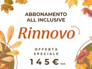 RINNOVO ABBONAMENTO ALL INCLUSIVE 26
